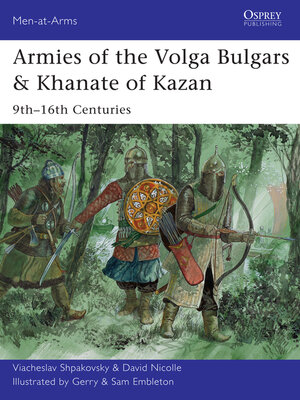 cover image of Armies of the Volga Bulgars & Khanate of Kazan